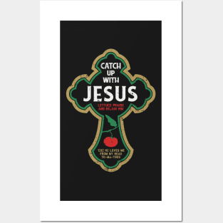 CHRISTIANITY: Catch Up With Jesus Posters and Art